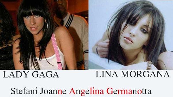 13. Lady Gaga, Lina Morgana adındaki bir sanatçıyı öldürdü ve kimliğini çaldı.