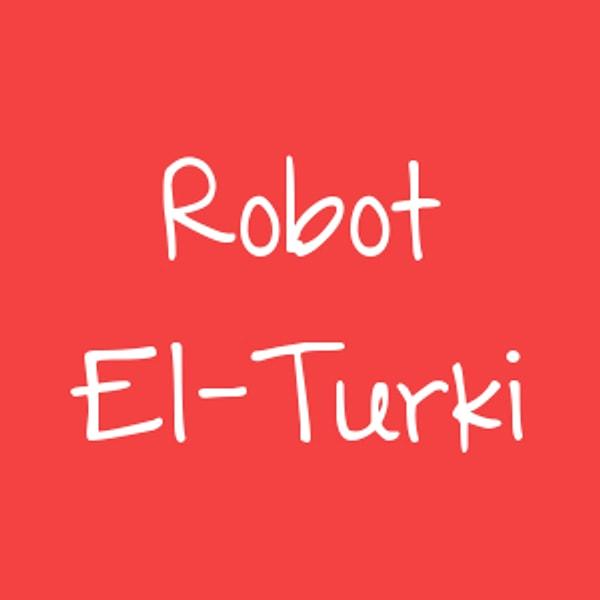 Robot El-Turki!