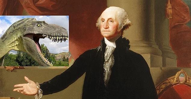 11. George Washington never knew dinosaurs existed.
