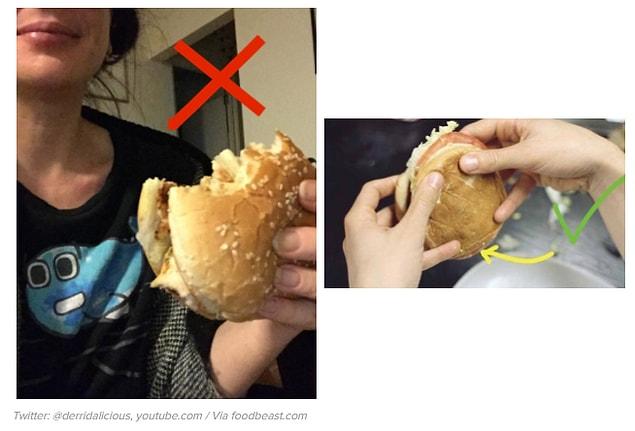 9. The best way to eat a hamburger is to hold it by two hands.