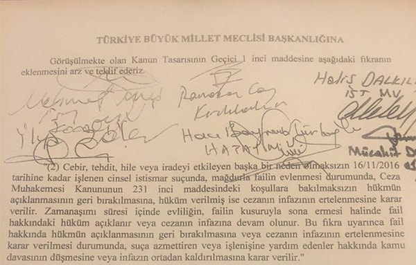 Önergede 'cinsel istismar suçundan, mağdurla failin evlenmesi durumunda, ceza açıklanmasının geri bırakılmasına, hüküm verilmiş ise cezanın infazının ertelenmesine karar verilir' ibaresi yer aldı