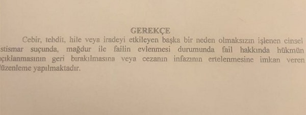 Gerekçe: 'Mağdur ile failin evlenmesi durumunda fail hakkında hükmün açıklanmasının geri bırakılmasına...'