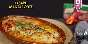 Ağızları Sulandıran Kaşarlı Mantarlı Soteyi Bir de Böyle Denemeye Ne Dersiniz?