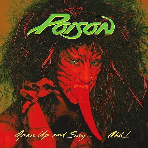 15. Poison - Open Up and Say... Ahh!