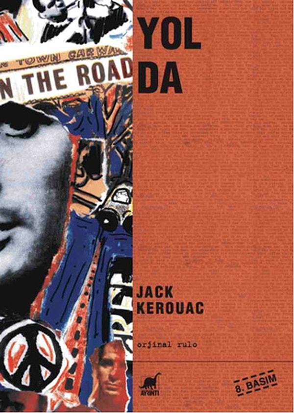5. "Yolda", (1957) Jack Kerouac