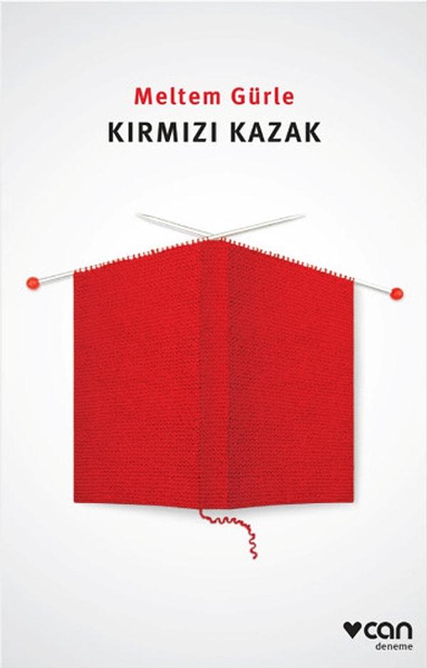 3. "Kırmızı Kazak", Meltem Gürle
