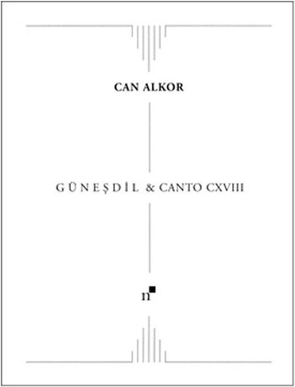 22. "Güneşdil-Canto CXVIII", Can Alkor