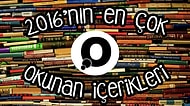2016'da Her Biri Diğerinin Okunma Rekorunu Kıran 21 Onedio İçeriği