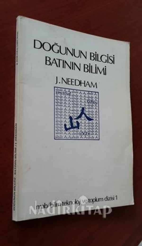 2. Doğunun Bilgisi Batının Bilimi (Joseph Needham)