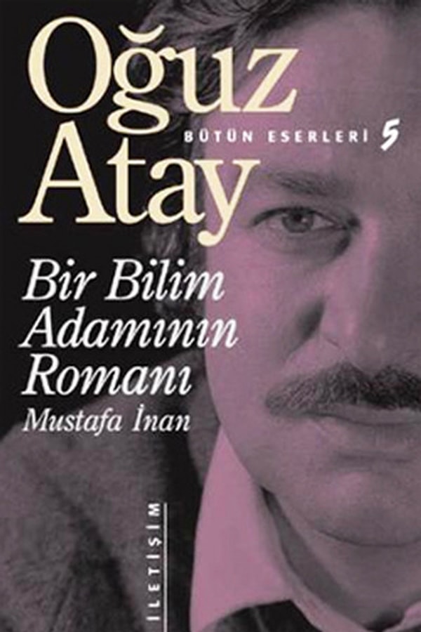 22. Bir Bilim Adamının Romanı (Oğuz Atay)