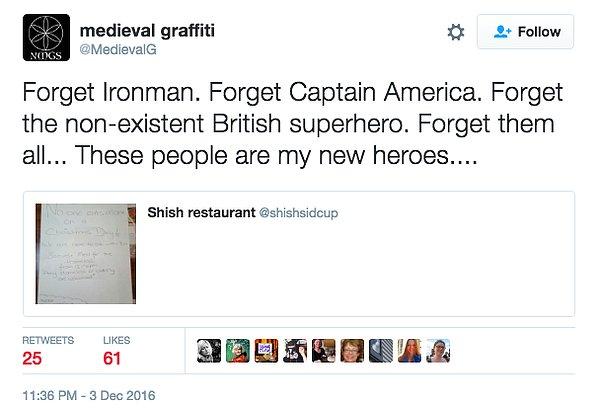 "Ironman'i, Kaptan Amerika'yı unutun. Var olmayan İngiliz süper kahramanı unutun. Hepsini unutun. Bu insanlar benim yeni kahramanlarım."