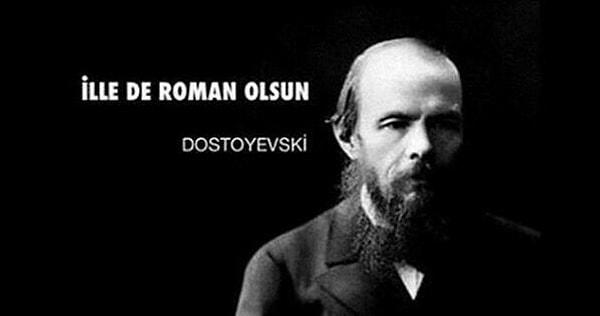 Hangisi Dostoyevski'nin bir eseridir?