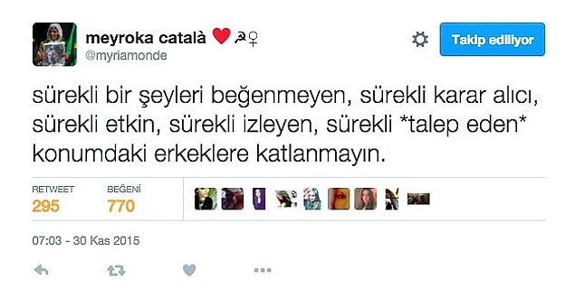 10. Hiçbir şeyi beğenmeyen, her şeyi eleştiren çok bilmiş erkek