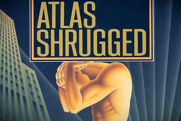 4. Atlas Shrugged (Ayn Rand)