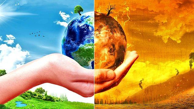 İklim değişikliği ve küresel ısınma demek doğal yaşam ve dolayısıyla da bizler için çok ciddi sonuçlar demek. Geri dönüşüm, sürdürülebilir enerji ve iyi tarım uygulamalarına önem vererek biraz olsun katkıda bulunabiliriz.