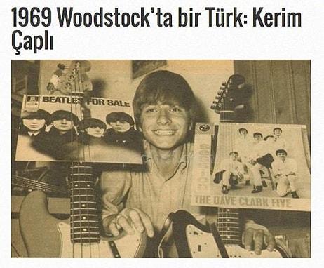 Woodstock'ta Bir Türk! Tek Başına Bir Dâhi: Kerim Çaplı