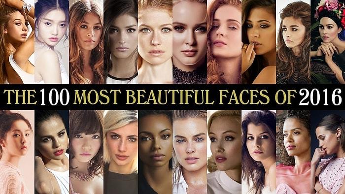 2016'nın En Güzel Yüzüne Sahip 100 Kadını