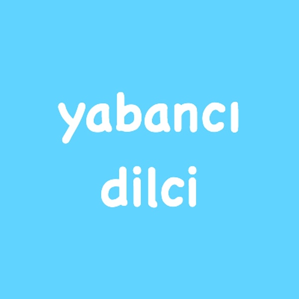 Yabancı dilci!