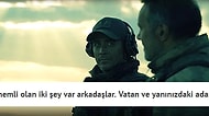 Ortalığı Kasıp Kavuran Dağ II Filminden Yüreklere Dokunan 15 Replik