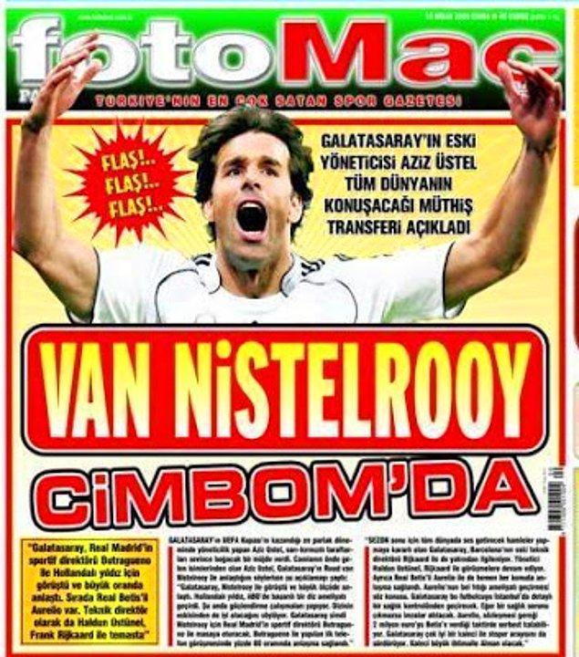 10. Gerçek olmayan bir başka transfer: Van Nistelrooy