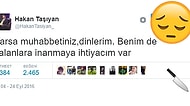 Efkarın Zirvesine Kamp Kuranların Sesi Hakan Taşıyan'dan Hayata Dair 22 Tweet