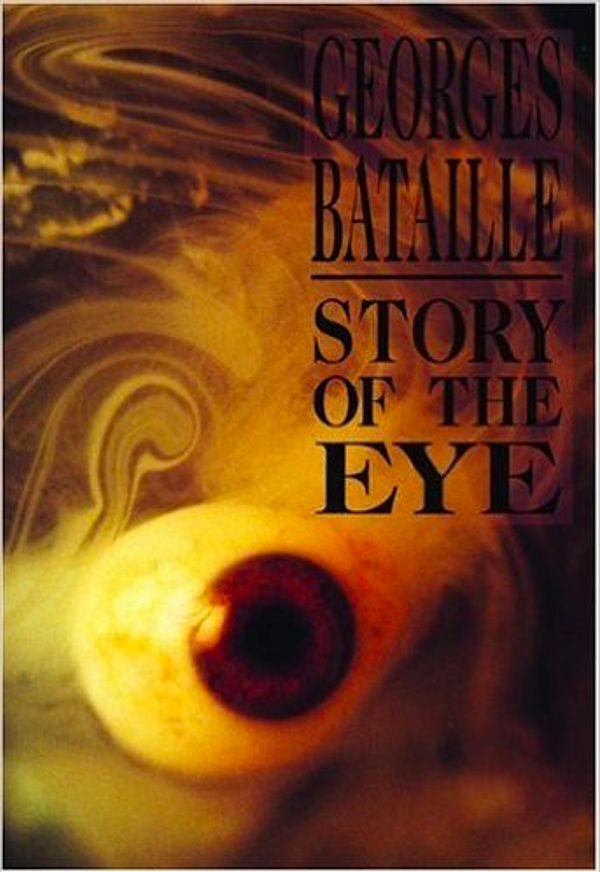 7. Story of the Eye - Georges Bataille