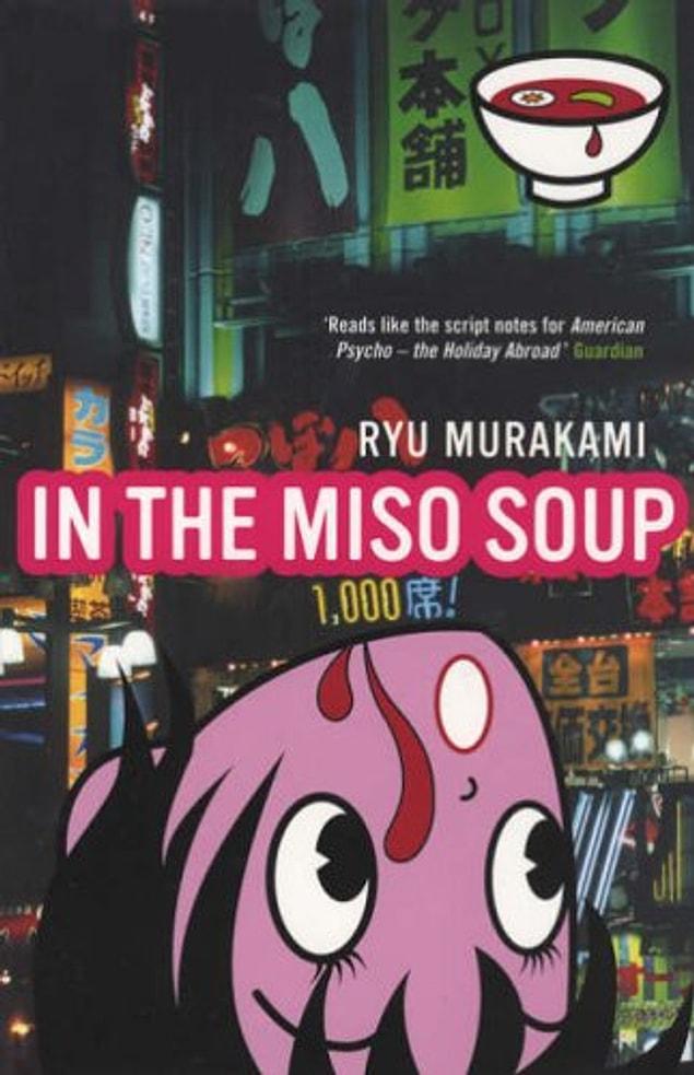 9. In the Miso Soup - Ryū Murakami