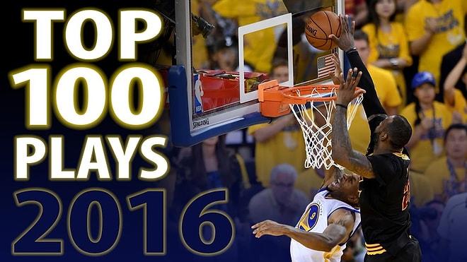 Basketbol Severler Toplaşın! NBA'de 2016 Yılının En İyi 100 Hareketi
