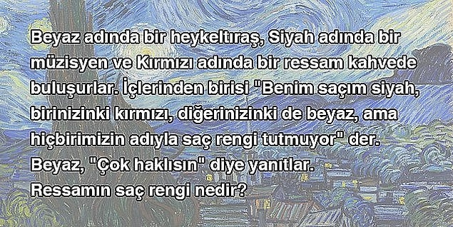 3. Sıradaki sorumuz şöyle: