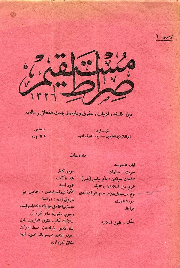 7. 2. Meşrutiyet Dönemi içinde, 27 Ağustos 1908'den itibaren arkadaşları, Eşref Edip ve Ebül'ula Mardin'in çıkardığı Sırat-ı Müstakim dergisinin başyazarı olmuştur.