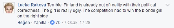 "Ужасно. Политкорректность отдалила Финляндию от действительности. Эта девушка некрасива. Победительницей должна была стать участница справа".