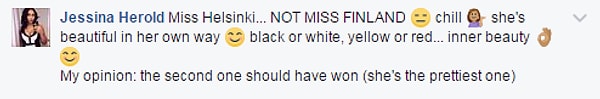 "Мисс Хельсинки... А НЕ МИСС ФИНЛЯНДИЯ. Расслабьтесь. Она красива по-своему. Черная или белая, желтая или красная... Главное - внутренняя красота"