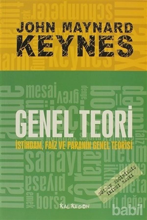 6. Genel Teori (İstihdam, Faiz ve Paranın Genel Teorisi) - John M. Keynes