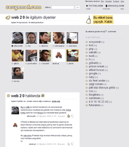 Facebook'un daha çok da tanınmadığı bu dönemde en popüler sosyal ağlar Myspace, Yonja ve Sosyomat'tı.