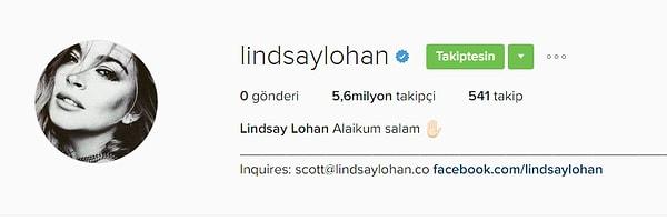 Lindsay Lohan'ın Instagram hesabı şimdiye kadar çok krizler atlattı. Şu an ise bomboş durumda, girişte ise "Aleyküm Selam" mesajı var.