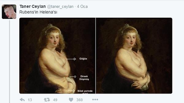 Tweet dizisi Peter Paul Rubens'in "Helena"sı ile devam etti.