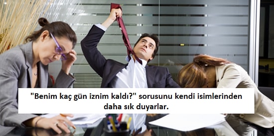 İnsan Kaynakları Çalışanlarının Beyaz Yakalı Hayatın En Çilekeşi Olduğunun 13 Kanıtı