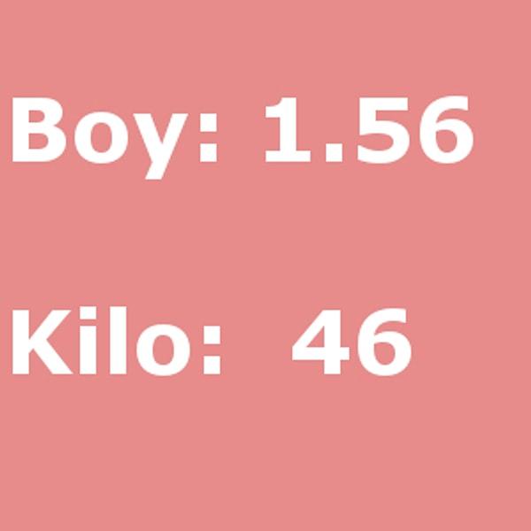 Boy: 1.56 Kilo: 46