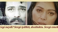 Yeşilçam Efsanesi Selvi Boylum Al Yazmalım Filminden Aşk ve İlişkiler Üzerine 15 Hayat Dersi