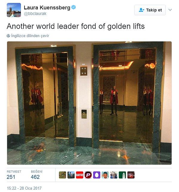 Ve “Altın asansörlerden hoşlanan bir başka dünya lideri” ifadelerini kullandı