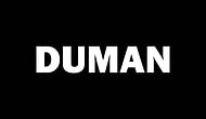 Duman Grubu Neden Bu Kadar Çok Seviliyor?