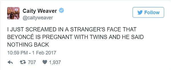 6. Кейти Уивер (журналист GQ): "Я ТОЛЬКО ЧТО ЗАКРИЧАЛА НЕЗНАКОМЦУ В ЛИЦО, ЧТО БЕЙОНСЕ БЕРЕМЕННА ДВОЙНЕЙ, И ОН ДАЖЕ НИЧЕГО НЕ СКАЗАЛ"