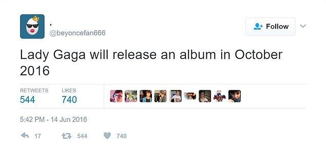 Aynı gün attığı bir diğer tweette de Lady Gaga'nın Ekim'de yeni albümünü yayınlayacağını yazmıştı.
