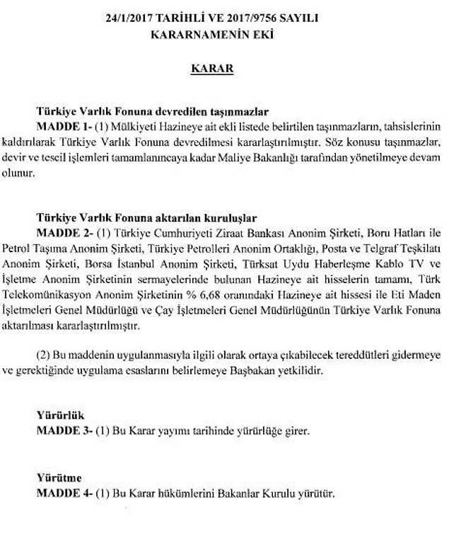KHK’da yer alan maddeye göre, söz konusu taşınmazların devir ve tescil işlemleri tamamlanıncaya kadar Maliye Bakanlığınca yönetilmesine devam edilecek