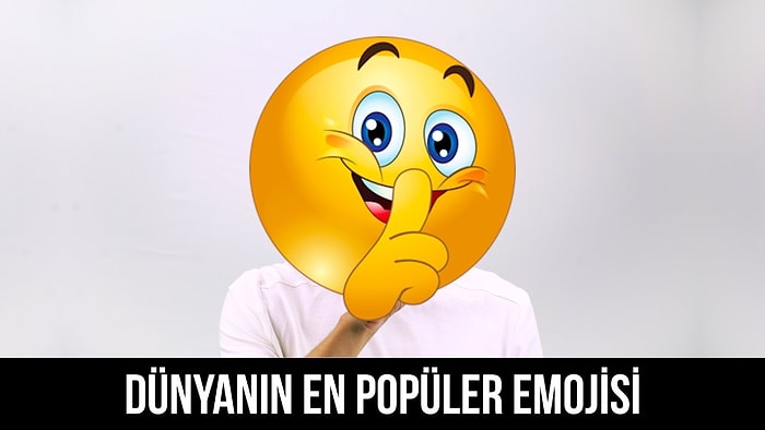 Dünyanın En Popüler Emojisi ve Emoji Tarihi