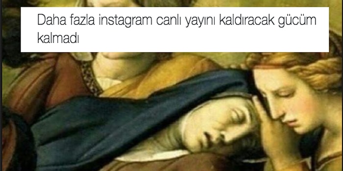 Bitmek Bilmeyen Instagram Canlı Yayın Bildirimlerine Tepkisini Mizahla Gösteren 13 Kişi