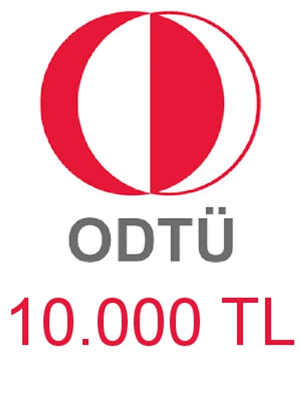 ODTÜ - 10.000 TL!