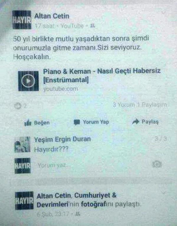 Altan Çetin'in, sosyal paylaşım sitesi Facebook'da son yazdığı ileti de yaşlı çiftin intiharını haber veriyordu.