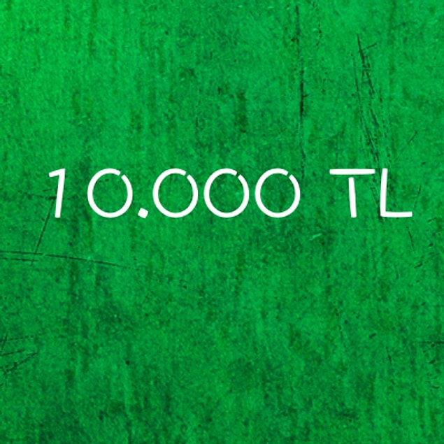 10.000 TL!