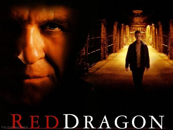 11. Red Dragon / Kızıl Ejder (2002) IMDb: 7,2